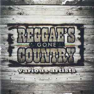 Various - Reggae's Gone Country