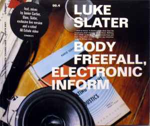 Luke Slater - Body Freefall, Electronic Inform