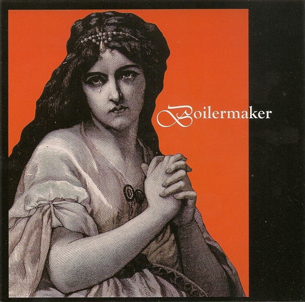 Boilermaker - Boilermaker | Releases | Discogs