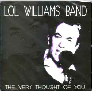 Lol Williams Band - The Very Thought Of You album cover