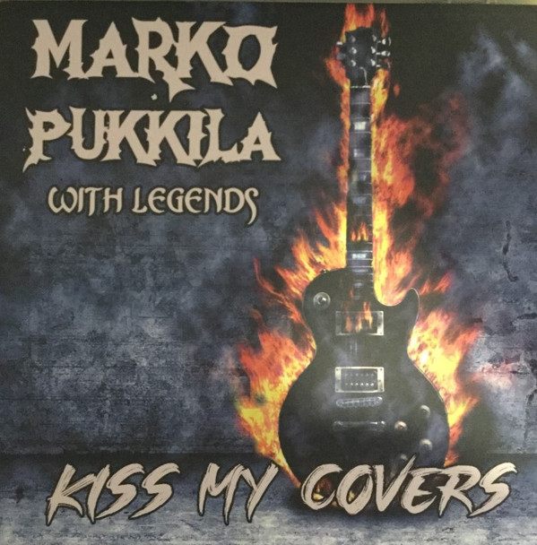 télécharger l'album Marko Pukkila - Marko Pukkila with Legends Kiss My Covers