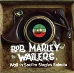 Cover of Wail 'n Soul'm Singles Selecta, 2005, CD