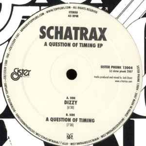 Schatrax - A Question Of Timing EP