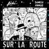 Riski (2) Feat. Sameer Ahmad* - Sur La Route