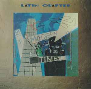 Latin Quarter - Modern Times album cover