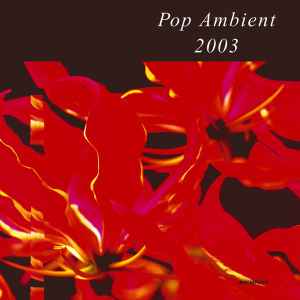 Pop Ambient 2003 - Various