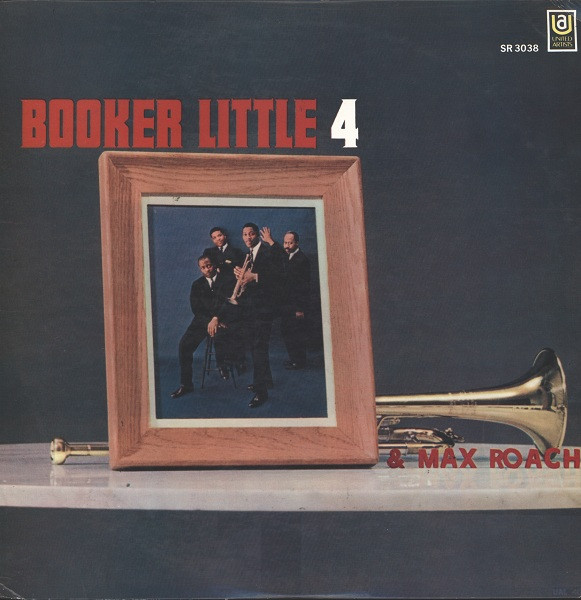 Album herunterladen Booker Little 4 And Max Roach - Booker Little 4 Max Roach