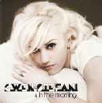 4 In The Morning / Gwen Stefani