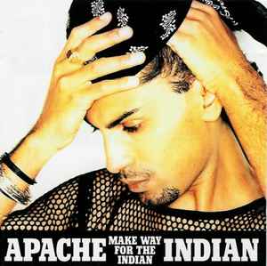 Apache Indian - Make Way For The Indian album cover