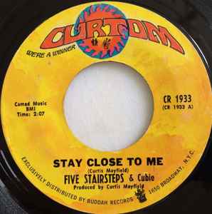 Five Stairsteps - Stay Close To Me