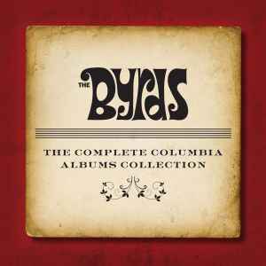 The Complete Columbia Albums Collection - The Byrds