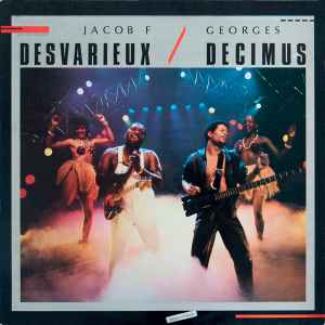 Jacob F. Desvarieux / Georges Decimus - Jacob F. Desvarieux / Georges Decimus