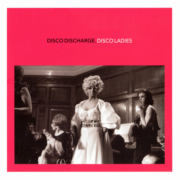 baixar álbum Various - Disco Discharge Disco Ladies