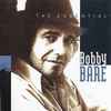 Bobby Bare - The Essential Bobby Bare