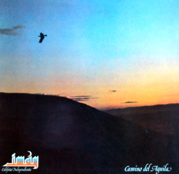 Imán, Califato Independiente - Camino Del Águila | Releases | Discogs