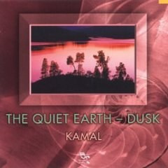Kamal – The Quiet Earth - Dusk (2000, CD) - Discogs
