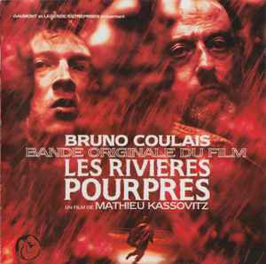 Bruno Coulais - Les Rivières Pourpres (Bande Originale Du Film)