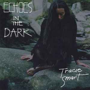 Tracie Smart - Echoes In The Dark album cover