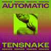 Tensnake - Automatic (Remixes)