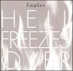 Eagles – Hell Freezes Over (1994, CD) - Discogs