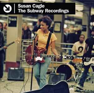 Susan Cagle - The Subway Recordings album cover