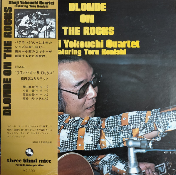 Shoji Yokouchi Quartet Featuring Toru Konishi – Blonde On The 