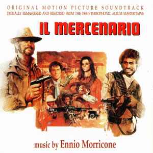 Ennio Morricone - Il Mercenario (Original Motion Picture Soundtrack - Digitally Remastered And Restored From The 1968 Stereophonic Album Master Tape) album cover