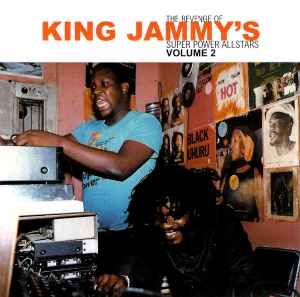 The Revenge Of King Jammy's Super Power Allstars Volume 1 (2000