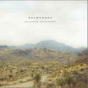 Balmorhea - All Is Wild, All Is Silent