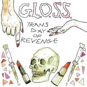 Trans Day Of Revenge - G.L.O.S.S.