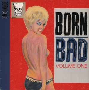 Various - Born Bad Volume One album cover
