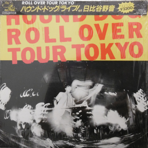 Hound Dog – Roll Over Tour, Tokyo (1982, Vinyl) - Discogs
