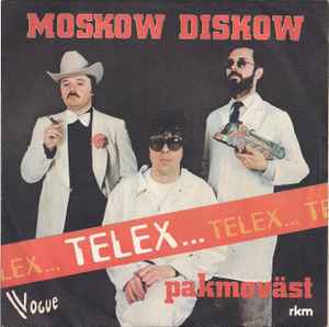 Moskow Diskow - Telex