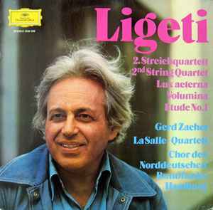 György Ligeti - 2. Streichquartett / Lux Aeterna / Volumina / Etüde No. 1 album cover