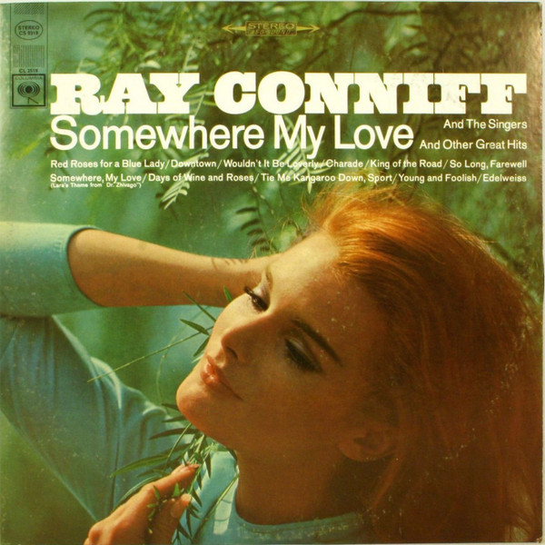 Ray Conniff And The Singers - Somewhere My Love | Releases | Discogs