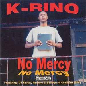 No Mercy - K-Rino