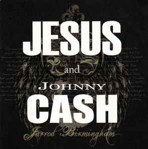 Jarrod Birmingham - Jesus and Johnny Cash album cover