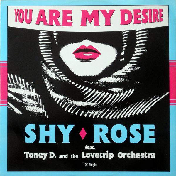 Shy Rose Feat. Toney D. And The Lovetrip Orchestra - You Are My