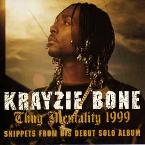 Krayzie Bone - Thug Mentality 1999 (Snippets From His Debut Solo Album)