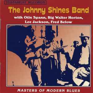 The Johnny Shines Blues Band - Masters Of Modern Blues