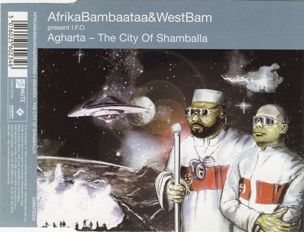 last ned album Download AfrikaBambaataa & WestBam Present IFO - Agharta The City Of Shamballa album