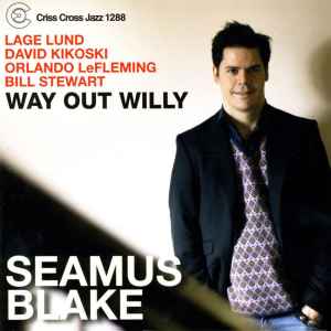 Seamus Blake - Way Out Willy