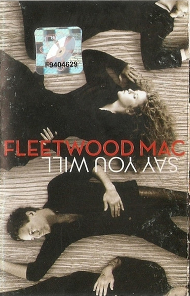 Fleetwood Mac – Say You Will (2003, Cassette) - Discogs