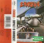 Exodus - Impact Is Imminent | Releases | Discogs