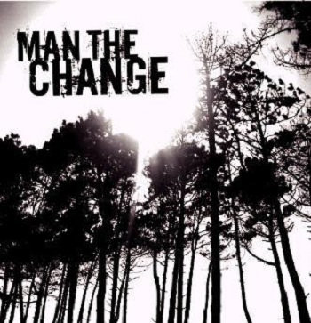 descargar álbum Man The Change - Man The Change