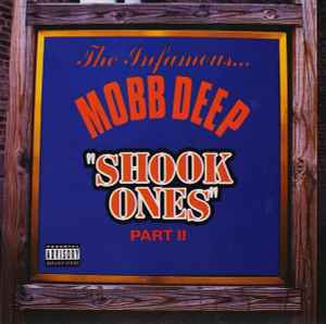 Shook Ones Part II - Mobb Deep