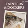 Painters & Dockers* - Kiss My Art