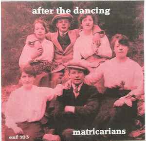 Matricarians - After The Dancing album cover