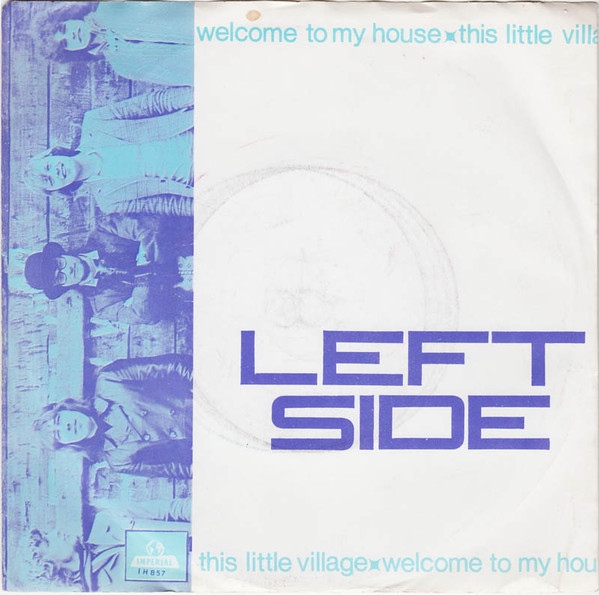 baixar álbum Left Side - Welcome To My House This Little Village