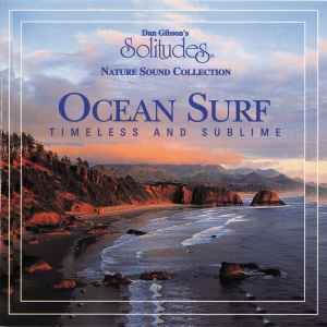 Dan Gibson – Ocean Surf (Timeless And Sublime) (1995, CD) - Discogs